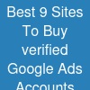 Best 9 Sites To Buy verified Google Ads Accounts