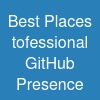 Best Places tofessional GitHub Presence