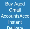Buy Aged Gmail Accounts:*Accounts (Instant Delivery)