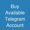 Buy Available Telegram Account