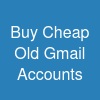 Buy Cheap Old Gmail Accounts