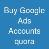 Buy Google Ads Accounts quora