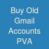 Buy Old Gmail Accounts - PVA