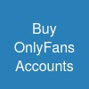 Buy OnlyFans Accounts