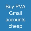 Buy PVA Gmail accounts cheap