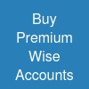 Buy Premium Wise Accounts