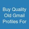 Buy Quality Old Gmail Profiles For