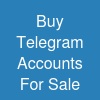 Buy Telegram Accounts For Sale