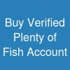 Buy Verified Plenty of Fish Account