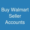 Buy Walmart Seller Accounts