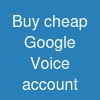 Buy cheap Google Voice account