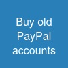 Buy old PayPal accounts