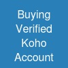 Buying Verified Koho Account