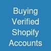 Buying Verified Shopify Accounts