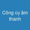 Công cụ âm thanh