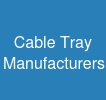Cable Tray Manufacturers