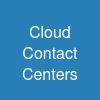 Cloud Contact Centers