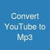 Convert YouTube to Mp3