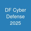 DF Cyber Defense 2025