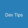 Dev Tips