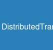 DistributedTransactions