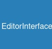 EditorInterface