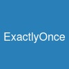 ExactlyOnce
