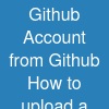 Github Account from Github - How to upload a project