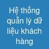 Hệ thống quản lý dữ liệu khách hàng