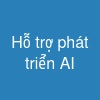 Hỗ trợ phát triển AI