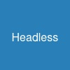 Headless