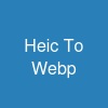 Heic To Webp