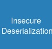 Insecure Deserialization