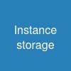 Instance storage