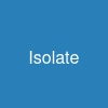 Isolate