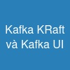 Kafka KRaft và Kafka UI