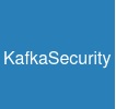 KafkaSecurity
