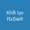 Khởi tạo RxSwift