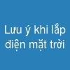 Lưu ý khi lắp điện mặt trời