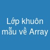 Lớp khuôn mẫu về Array