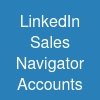 LinkedIn Sales Navigator Accounts