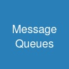 Message Queues