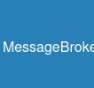 MessageBroker