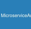 MicroserviceArchitecture