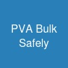 PVA & Bulk) Safely