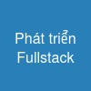 Phát triển Full-stack