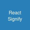 React Signify