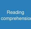 Reading comprehension