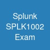 Splunk SPLK-1002 Exam