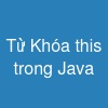Từ Khóa this trong Java